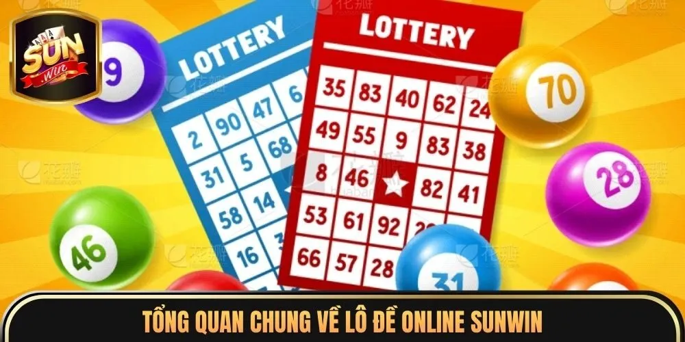 Tổng quan chung về lô đề online sunwin