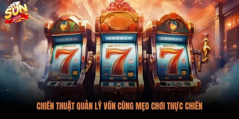 Ba nguyên tắc quản lý vốn khi chơi game slot Avengers Sunwin